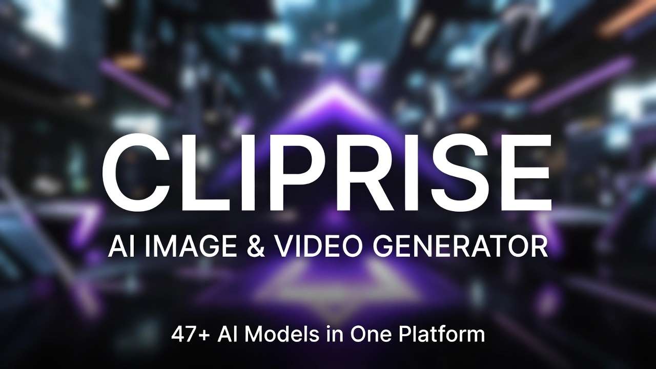 CLIPRISE + AI IMAGE & VIDEO GENERATOR, 47+ AI Models